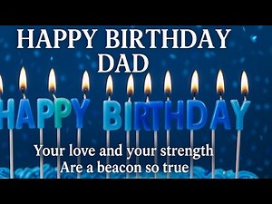 Happy Birthday Dad - A Song for Dad’s Birthday – Sing It with Love