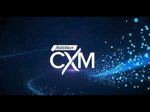 AutoAlert CXM - Benefits Explained