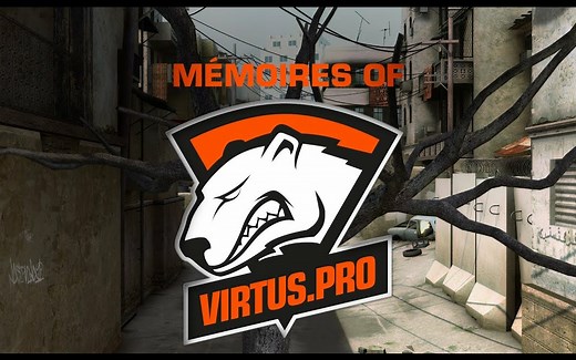 【CSGO】英雄迟暮 传奇战队Virtus.Pro回忆集锦《Mémoires of Virtus Pro》(VP集锦)