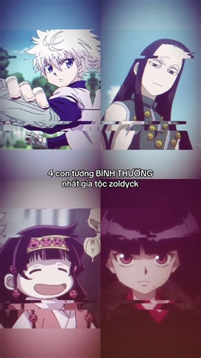 : tứ quý át #killua #ilumi #alluka #kalluto #zoldyck