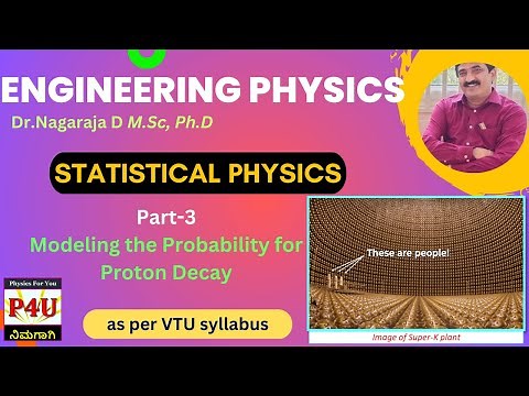 Poisson’s Distribution and Proton Decay Modelling | Statistical Physics Part - 3 | VTU