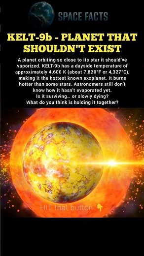 KELT-9b — The Impossible Planet