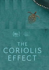 The Coriolis Effect - Movie