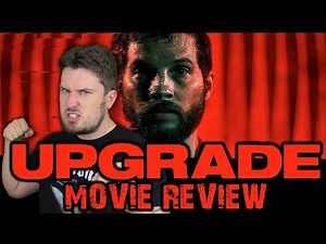 Upgrade (2018) - Movie Review