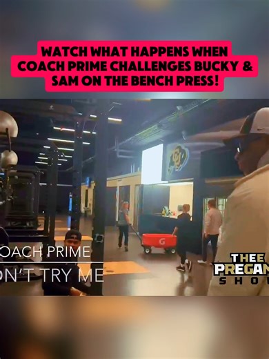 Watch What Happens When Coach Prime Challenges Bucky & Sam On The Bench Press!#fyp #foruyou #Coach #Prime
