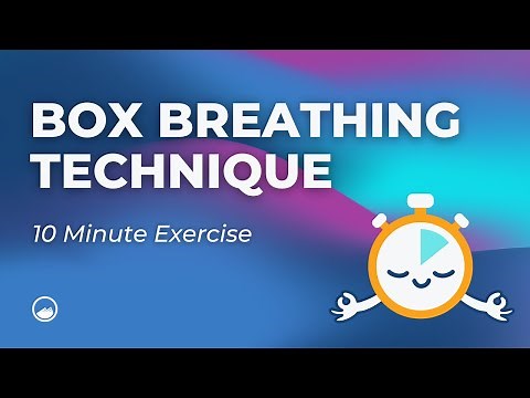 Box Breathing Technique and Exercise | 10 Minute | Use For Meditation, Anxiety, Or Sleep | 4 4 4 4