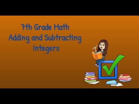 7th Grade Math Adding and Subtracting Integers