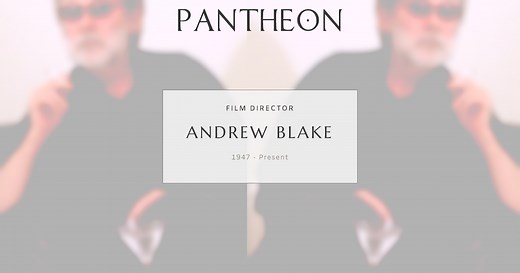 Andrew Blake Biography | Pantheon