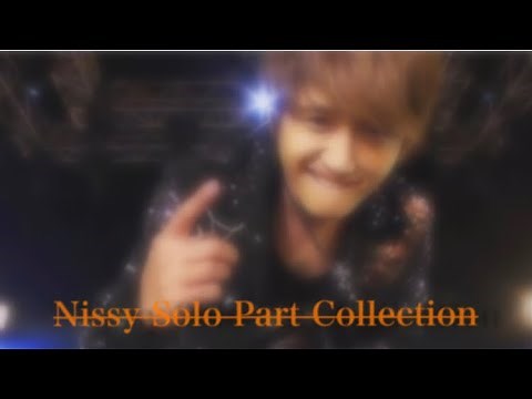 【AAA / Nissy】西島隆弘の魅力的な歌声をたっぷり集めた動画