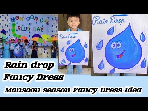 Monsoon Season Fancy Dress Idea | Rain Drop Fancy Dress | Fancy Dress Competition Ideas For Kids |