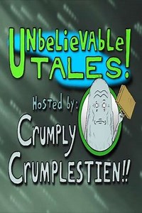 Unbelievable Tales (2006) - TV Show