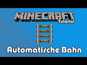 Minecraft Tutorial - Automatische Bahn