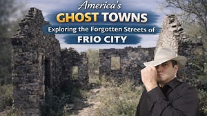 America’s ghost towns: Exploring the forgotten streets of Frio City
