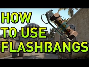 CSGO: How to use Flash Bangs Guide - Effective uses