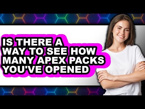 Is There a Way to See How Many Apex Packs You've Opened