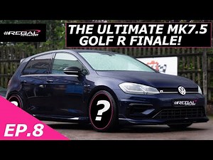 THE ULTIMATE MK7.5 Golf R Build - Exterior Reveal & Overview - Ep8
