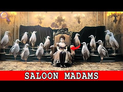 What It Was Like To Be A Madam In A Wild West Saloon