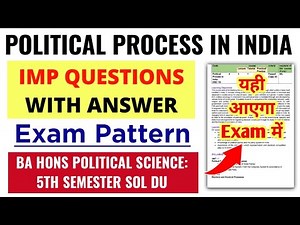 Political Process In India Important Questions With Answer BA Hons Pol Science 5th Semester SOL DU