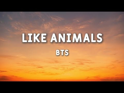 Like Animals - BTS (Lyrics)