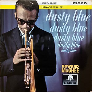 Howard McGhee - Dusty Blue