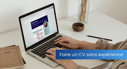 Comment faire un CV Sans Expérience en 2025 (Exemple)