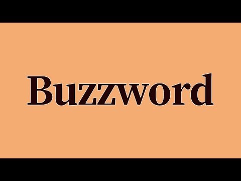 Buzzword Pronunciation and Meaning