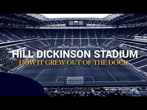 How Hill Dickinson Stadium Was Built