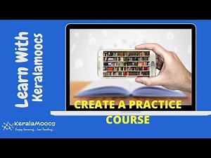 How to Create a Practice Course