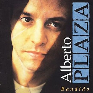 Bandido - Alberto Plaza | Album | AllMusic