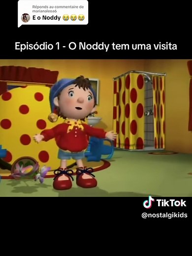 Episódio 1 - O Noddy tem uma visita