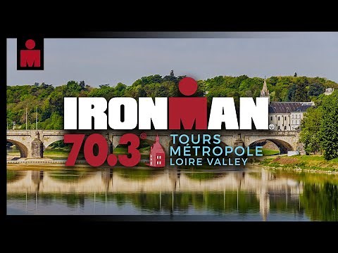 Introducing IRONMAN 70.3 Tours Métropole – Loire Valley