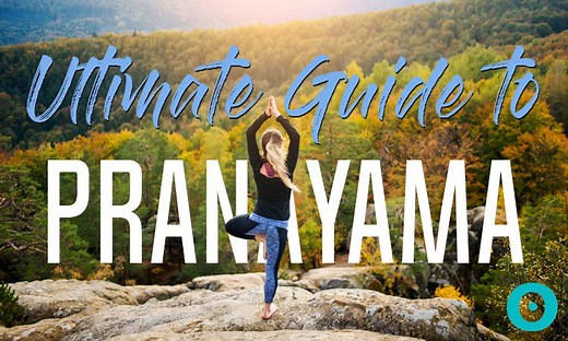 Pranayama Guide: Learn How to Breathe Like a Yogi