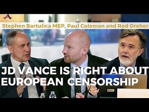Free speech lawyer unpacks Europe's totalitarian online censorship | With Rod Dreher and MEP