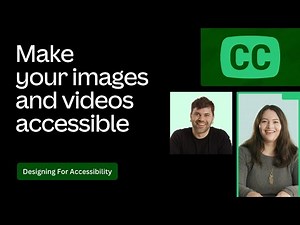 Make your images and videos more accessible
