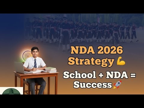 How to Prepare for NDA with School 📚 | Complete NDA 2026 Study Plan for Students