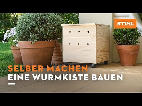 Wurmkiste selber bauen | STIHL Anleitung