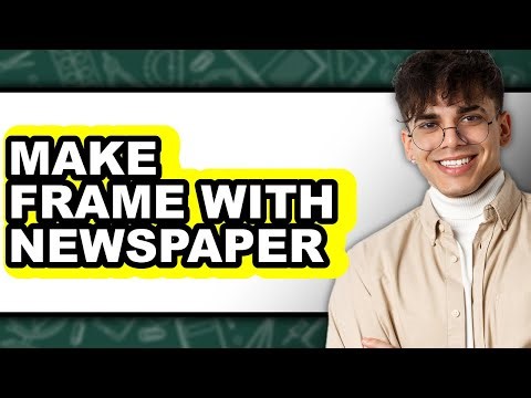 How to Make a Frame with Newspaper (Easy Method)