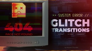 System Error – Glitch Transitions