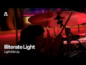 Illiterate Light - Light Me Up | Audiotree Live