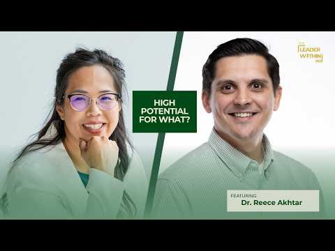 4 Signs of a High-Potential Leader with Dr. Reece Akhtar