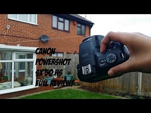 Canon Powershot SX 50 HS Unboxing & Full Review