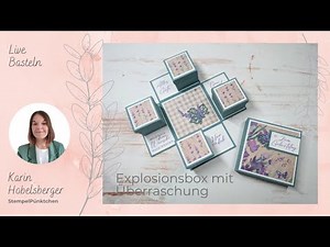 Live basteln: Explosionsbox mit Überraschung