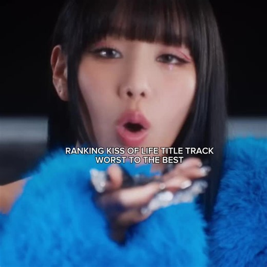 ranking kiss of life title track in my opinion 😭 #kissoflife #kiof #kiof5thgenleaders #kpopfyp #kpop