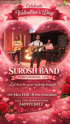 Lemon Tree Hisar | Hotel | Banquet | Restaurant | Bar on Instagram: "❤️ “Valentine’s Day is here! 🎉 Surosh Live Band is setting the mood at Zukina on Feb 14, 8 PM onwards! 🌹 Romantic music + special Valentine menu = unforgettable night! 💖 Book your table now and make it special! 7419713017 #ValentinesDay #SuroshLive #Zukina #LoveIsInTheAir”"