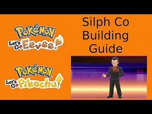 Pokemon Lets Go Silph Co Guide