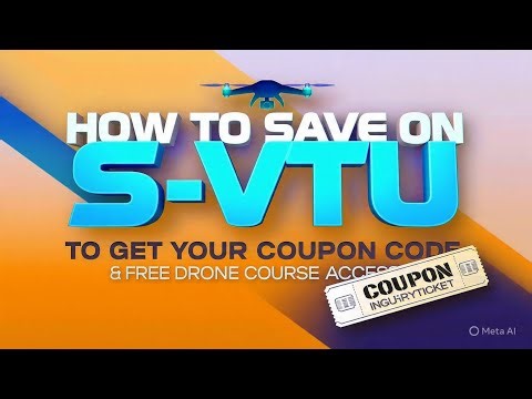 How to Save on S-VTU to Get Your Coupon Code & Free Drone Course Access