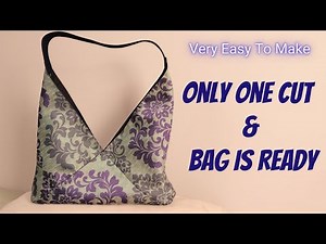 DIY- Create a Stylish Bag With Just One Cut | Very Easy to Sew | Project For Beginners