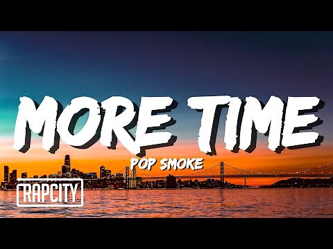Pop Smoke - More Time (Lyrics)