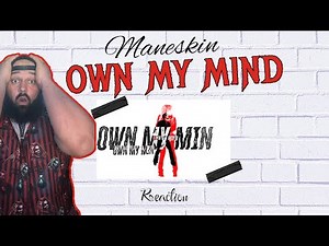 MANESKIN - OWN MY MIND | REACTION
