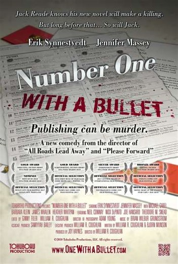 Number One With a Bullet (2010) - Movie